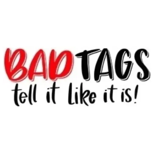 Bad Tags brand logo for buybadtags.com