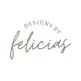 Designs by Felicia's brand logo for designsbyfelicias.com