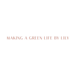makingagreenlifebylily brand logo for makingagreenlifebylily.com
